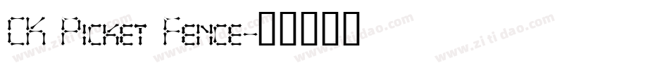CK Picket Fence字体转换